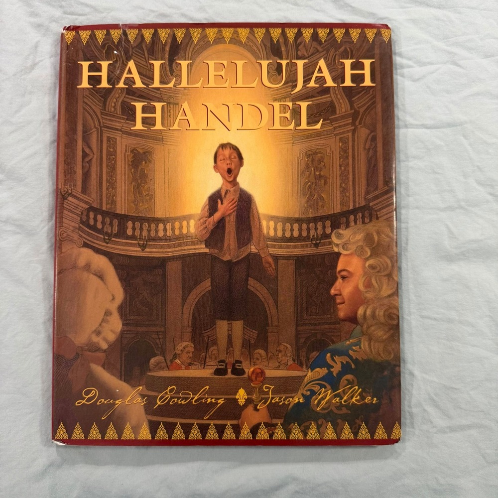 Hallelujah Handel Douglas Cowling Jason Walker Hardcover Book Scholastic Kids